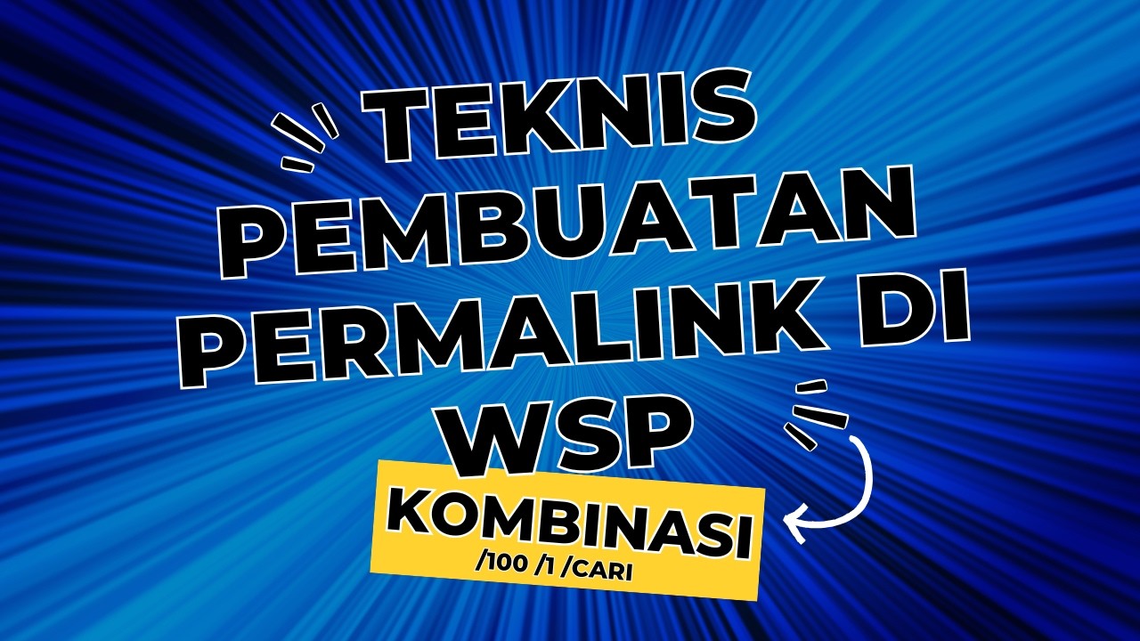 Teknis Pembuatan Permalink di WSp dengan cara kombinasi