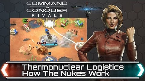 Thermonuclear Logistics - Acting On Instinct | Command and Conquer Rivals