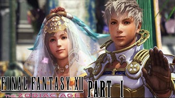 Final Fantasy XII: The Zodiac Age - Full Movie [Part 1][Japanese Voice][English Sub]