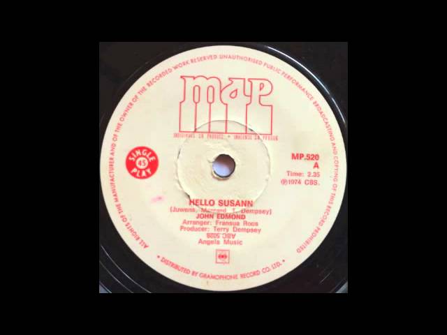Watch John Edmond - Hello Susann on YouTube Watch John Edmond - Hello Susann on YouTube