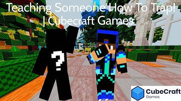 Teaching Someone How To Trap! | Cubecraft Games