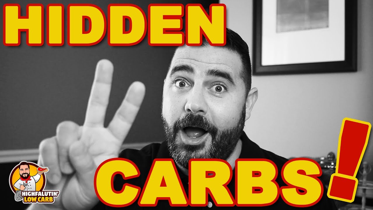 HIDDEN CARBS! Low Carb Diet Tips Keto Diet Dangers Highfalutin