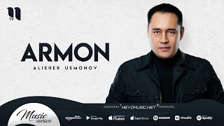 Alisher Usmonov - Armon (audio 2022)