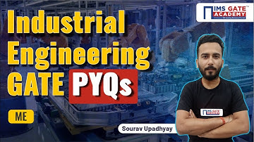 Industrial Engineering GATE PYQs | GATE 2025 Mechanical Previous Year Questions |  Sourav Upadhyay
