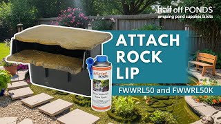 How to Attach the Rock Lip to the FWWRL50 and FWWRL50K