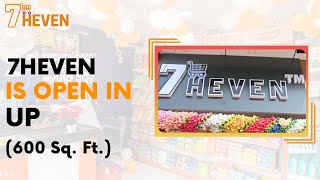 Opening 600 sq. ft. Store  In Up | Best Business In 2023 | 7Heven Store screenshot 1