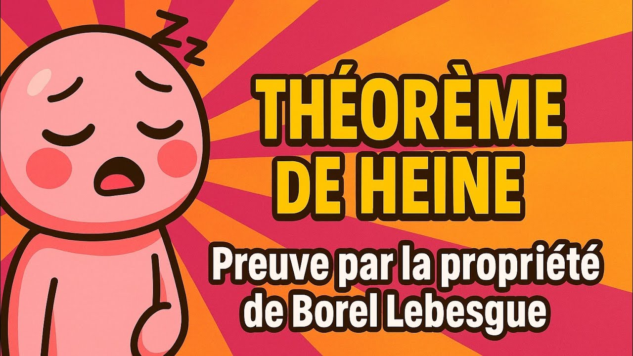 Propriété de Borel Lebesgue et Théorème de Heine 🔥 L3 YouTube — free download