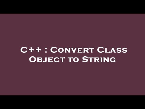 C++ : Convert