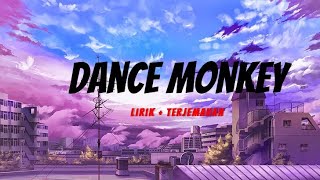 Tones and I - Dance Monkey  (Lirik Lagu Terjemahan)