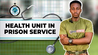 Ghana Prisons service Health Units