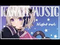 Night owl - MURAYUKI【Official MV】