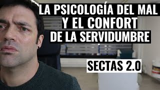 La Psicología Del Mal Y El Confort De La Servidumbre; Sectas 2.0 (Cuando El Lobo Se Viste De Oveja) by Omar Rueda 19,662 views 4 months ago 15 minutes