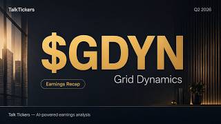 Grid Dynamics Q2 2026 Earnings: AI Growth & Robotics Expansion