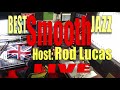 Best smooth jazz   host rod lucas 1st july 2023