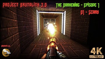 Project Brutality 3.0 - The Darkening - Episode 1 - 01 - Scary #Reshade
