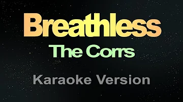 Breathless - The Corrs (Karaoke Instrumental)