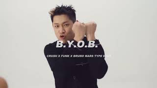 (Free) Funk X Crush X Bruno Mars type beat "B.Y.O.B" @crushofficial @PNATIONOfficial