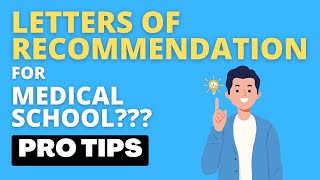 Medical School Letters of Recommendation | Pro Tips from Current Med Students