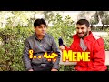 what&#39;s #meme? چاوپێكه‌وتن له‌گه‌ڵ خه‌ڵك #peshatv