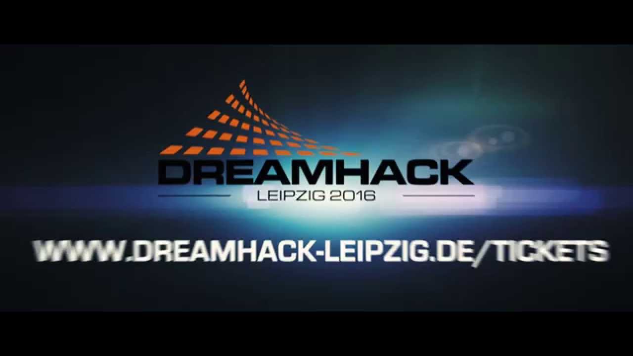 Dreamhack Leipzig Tickets Dreamhack Leipzig Tickets