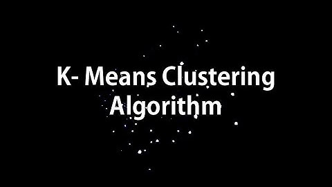 KMeans Clustering Algorithm - 
