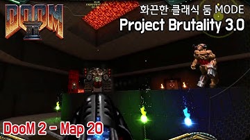 DooM 2 map20 Gotcha! - Brutal DooM Project brutality 3.0 beta mode - 1080p 60fps