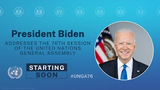 President Biden to address the United Nations General Assembly - 10:00 AM