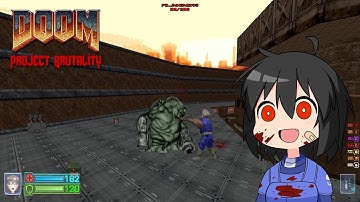 Project Brutality 3.0 : Doom 2 part 2