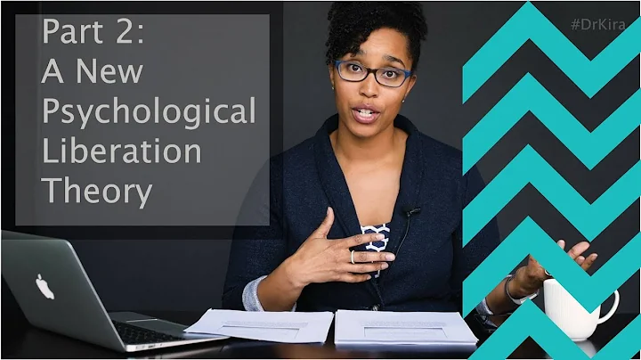 Reframing Internalized Racial Oppression: My New Psychological Liberation Theory