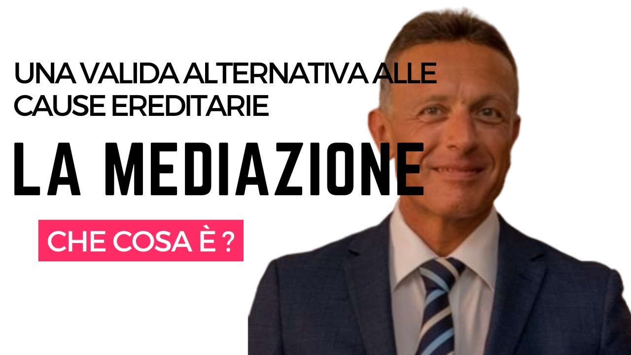 L'alternativa alle cause ereditarie. La mediazione