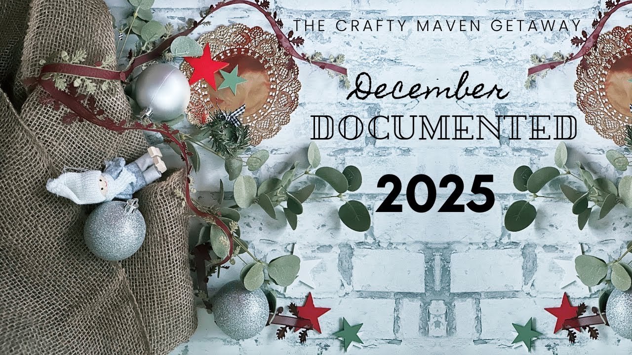 December Daily  2025 Day 5 & 6