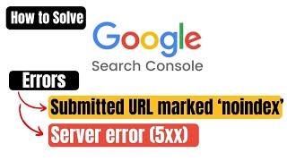 Google Search Console noindex Error | Google Search console Error 5xx