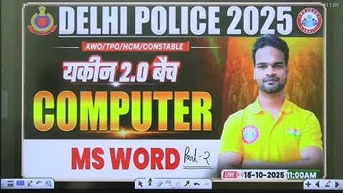 MS WORD - 2 (माइक्रोसॉफ्ट वर्ड) : COMPUTER BY SHIVAM SIR || YAKEEN 2.0 BATCH RWA ||DELHI POLICE 2025