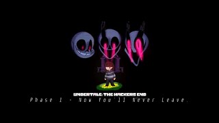 VHS Sans Phase 1 - Now You'll Never Leave. (Cover V2) | Undertale: THE HACKERS END
