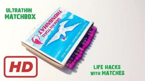 How to Make an Ultrathin Matchbox