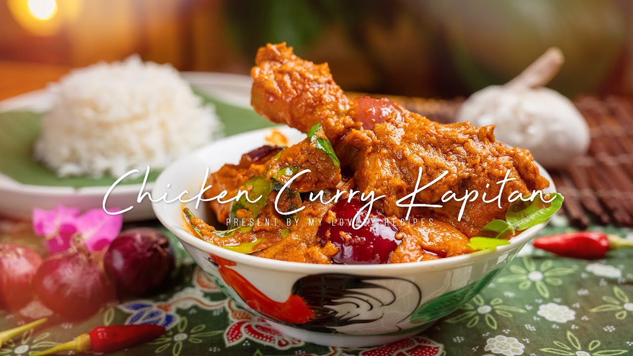 Chicken Curry Kapitan / Kari Kapitan | My Lovely Recipes