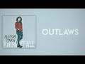 Alessia Cara - Outlaws (Slow Version)