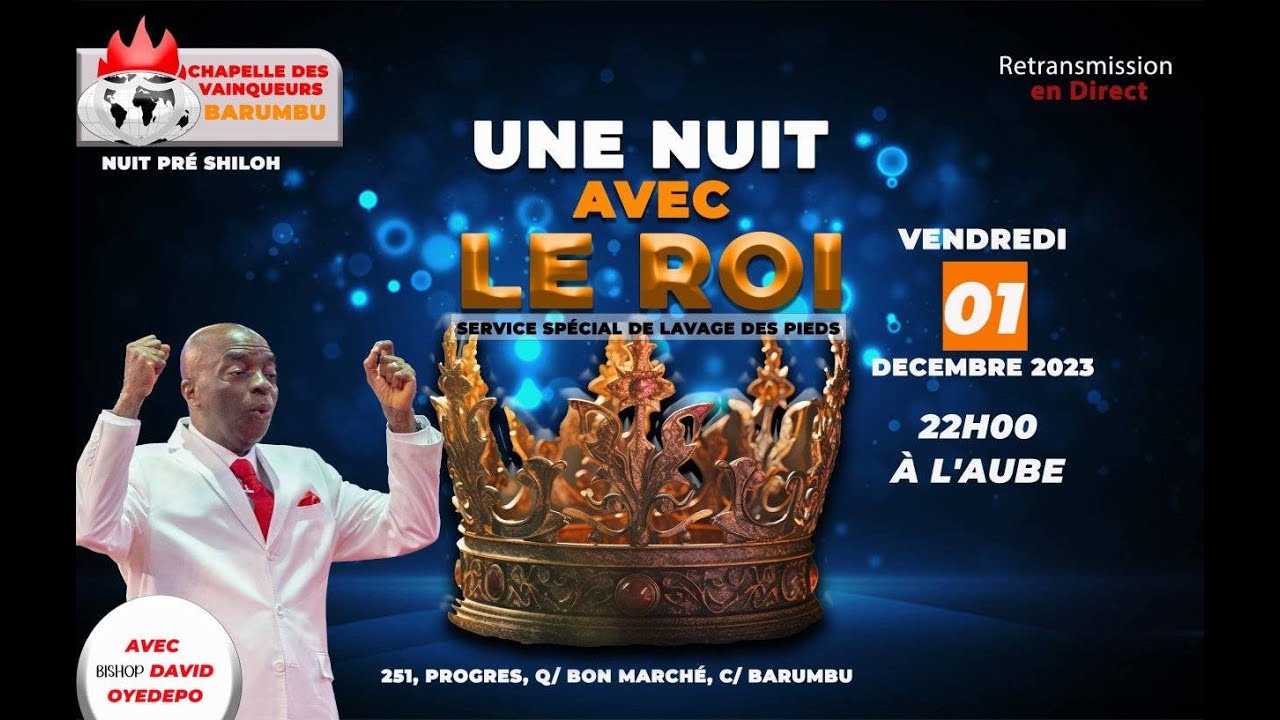 UNE NUIT AVEC LE ROI /LAVAGE DES PIEDS | 1 DÉCEMBRE 2023 | TABERNACLE