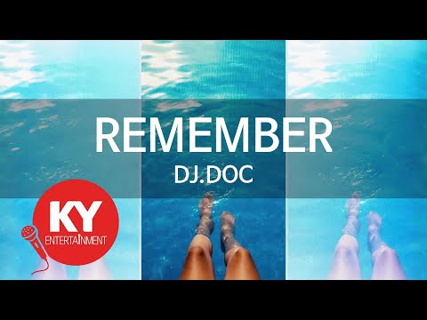 [KY ENTERTAINMENT] REMEMBER - DJ.DOC (KY.4055) / KY Karaoke