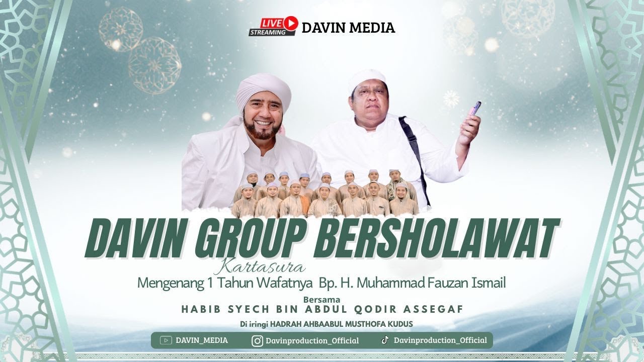LIVE STREAMING TUNDA DAVIN GROUP KARTASURA BERSHOLAWAT Bersama HABIB SYECH BIN ABDUL QODIR ASSEGAF