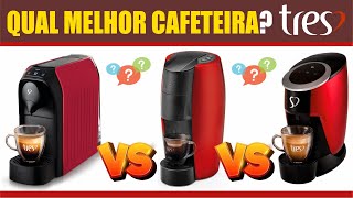 Passione vs  Lov vs  Touch - Qual é a melhor cafeteira TRES CORAÇÕES?