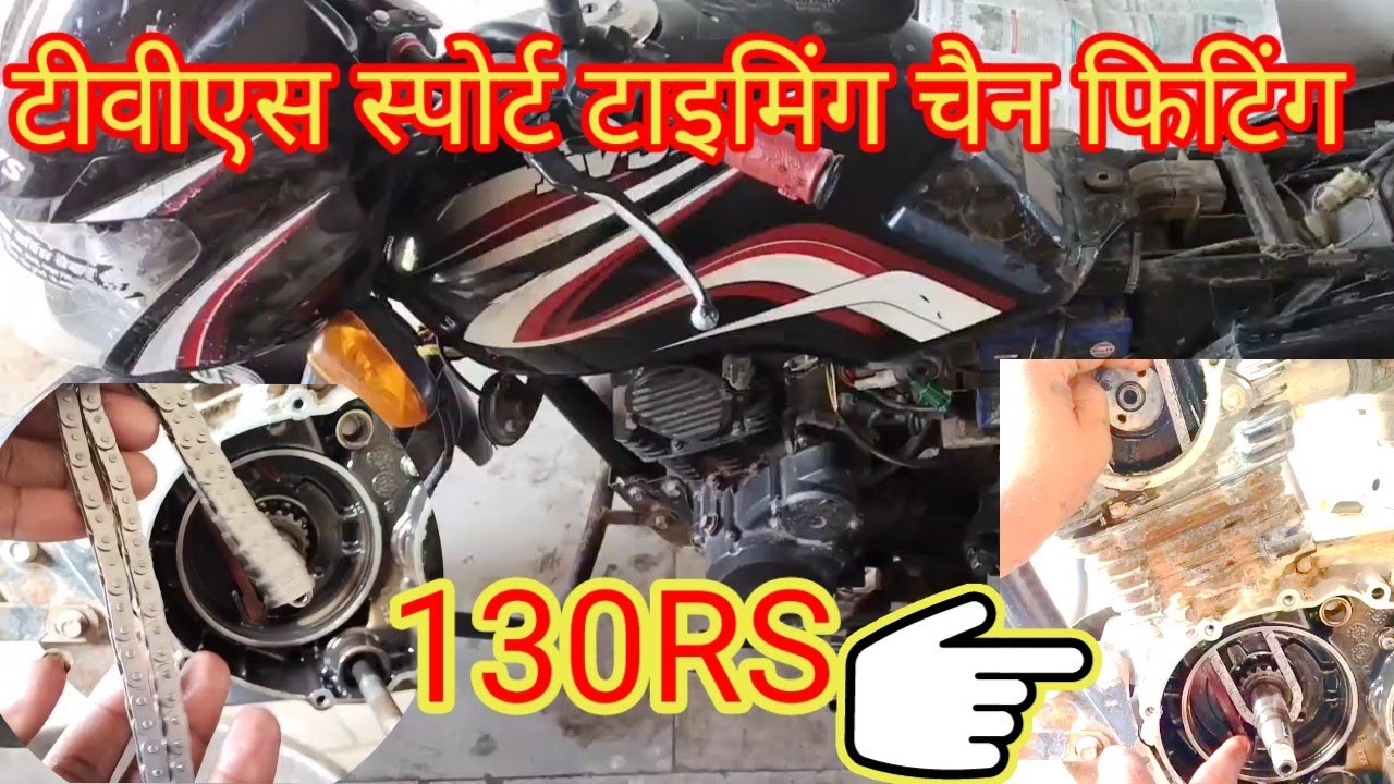 TVS sport, TVS victor, Star City, star sport, star timing chain fitting