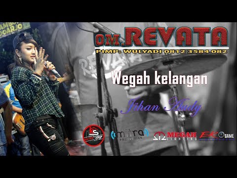 JIHAN AUDY - WEGAH KELANGAN - om.REVATA - MITRA AUDIO