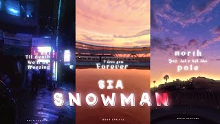 Sia - Snowman (Lyrics) edit || WhatsApp Status✨❤️.