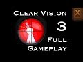 Clear vision 3 full walkthrough gameplay 17