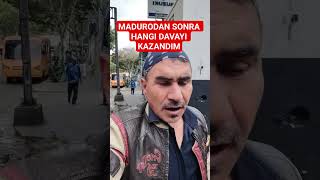 Madurodan Sonra Hangi Davayi Kazandim