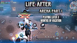 Training ARENA later 3 mounts of vacation 🤭 | Part 1 | LifeAfter