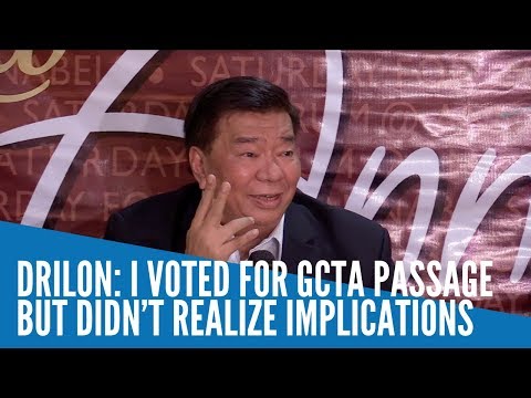 Drilon: I voted for GCTA passage but didn’t realize implications
