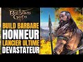 Baldurs gate 3 build honneur  barbare lancier  dgts ultime  multiclasse  karlach