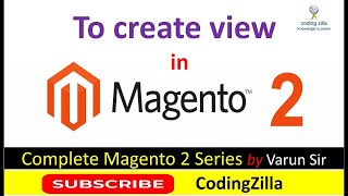 To create view in Magento 2 |Magento 2 Create : View |#magento2| Tutorial in Hindi |CodingZilla